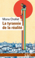 Couverture La tyrannie de la réalité Editions Folio  (Actuel) 2006