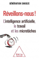 Couverture Réveillons-nous ! L'intelligence artificielle, le travail et les microtâches Editions Odile Jacob 2019