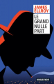 Couverture Le Quatuor de Los Angeles, tome 2 : Le Grand Nulle Part Editions Rivages (Noir) 2019