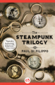 Couverture La trilogie steampunk Editions Open Road 2014