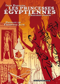 Couverture Les princesses Égyptiennes, tome 1 : Première partie  Editions Les Humanoïdes Associés 2014