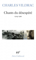 Couverture Chants du désespéré (1914-1920) Editions Gallimard  (Poésie) 2016