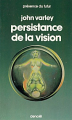 Couverture Persistance de la vision Editions Denoël 1985