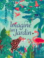 Couverture Imagine un jardin Editions Gautier-Languereau (Découpe Laser) 2019