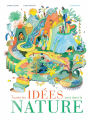 Couverture Toutes les idées sont dans la nature Editions Actes Sud (Junior) 2019