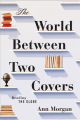 Couverture The World Between Two Covers: Reading the Globe Editions Liveright 2015