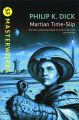 Couverture Glissement de temps sur Mars Editions Gollancz (SF Masterworks) 2013