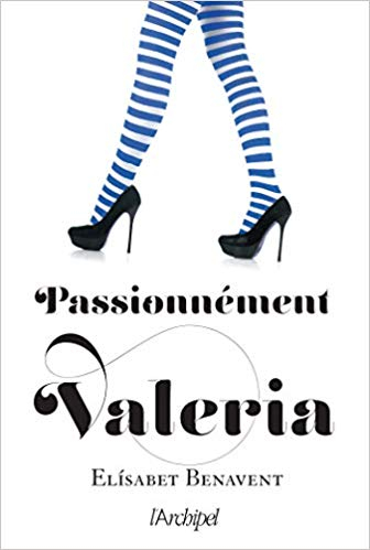 Couverture Valeria, tome 4 : Passionnément Valeria