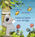 Couverture Kalila le koala a le vertige Editions Livr'S (Premier livre) 2019
