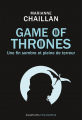 Couverture Game of Thrones : Une fin sombre et pleine de terreur Editions Des Équateurs 2019