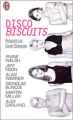 Couverture Disco Biscuits Editions J'ai Lu (Nouvelle génération) 1999