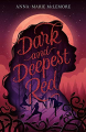 Couverture Dark and Deepest Red Editions Feiwel & Friends 2020