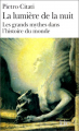 Couverture La lumière de la nuit : Les grands mythes dans l'histoire du monde Editions Folio  2002