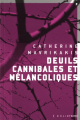 Couverture Deuils cannibales et mélancoliques Editions Héliotrope 2015