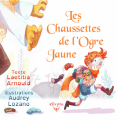 Couverture Les Chaussettes de l'Ogre Jaune Editions Elixyria (Elixir of Kids) 2018
