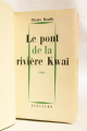 Couverture Le pont de la rivière Kwai Editions Julliard 1952