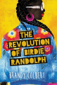 Couverture The Revolution of Birdie Randolph Editions Little, Brown and Company 2019