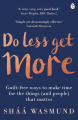 Couverture Do Less, Get More: Guilt-free Ways to Make Time for the Things (and People) that Matter Editions Penguin books 2016