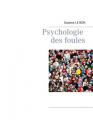 Couverture Psychologie des foules Editions Bookless 2018