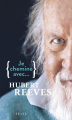 Couverture Je chemine avec Hubert Reeves Editions Seuil (Documents) 2019