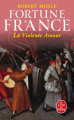 Couverture Fortune de France, tome 05 : La violente amour Editions Le Livre de Poche 1995