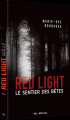 Couverture Red light, tome 3 : Le sentier des bêtes  Editions VLB 2017