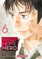 Couverture My Home Hero, tome 06 Editions Kurokawa (Seinen) 2019