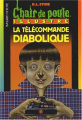 Couverture Chair de poule, illustré : La télécommande diabolique Editions Bayard (Poche) 2003
