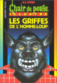 Couverture Chair de poule, illustré : Les griffes de l'homme-loup Editions Bayard (Poche) 2001