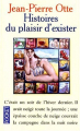 Couverture Histoires du plaisir d'exister Editions Pocket 1999