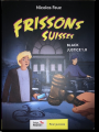 Couverture Frissons Suisses - Black Justice 1.0 Editions Auzou  2019