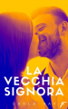 Couverture La Vecchia Signora, tome 1 Editions Fyctia 2019