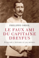Couverture Le faux ami du capitaine Dreyfus Editions Grasset 2019