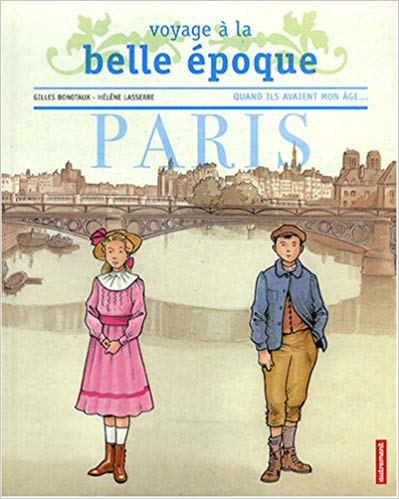 Couverture Voyage à la Belle Epoque : Paris 