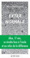 Couverture Extra-normale Editions Actes Sud (Nature) 2019