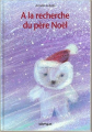 Couverture À la recherche du Père Noël Editions Bilboquet 2000
