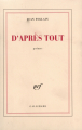 Couverture D'après tout Editions Gallimard  (Blanche) 1967