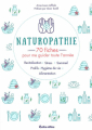 Couverture Naturopathie 70 fiches pour me guider toute l'année Editions Rustica 2019