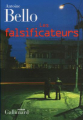 Couverture Consortium de falsification du réel, tome 1 : Les falsificateurs Editions Gallimard  (Blanche) 2008