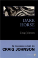 Couverture Dark Horse Editions Gallmeister 2013