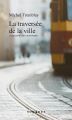 Couverture La diaspora des Desrosiers, tome 2 : La traversée de la ville Editions Leméac 2008