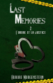 Couverture Last Memories, tome 2 : L'ordre et la justice Editions Autoédité 2019