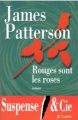 Couverture Alex Cross, tome 6 : Rouges sont les roses Editions JC Lattès 2004