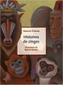 Couverture Histoires de singes Editions Flies France 2018