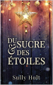 Couverture Du sucre et des étoiles Editions Autoédité 2019