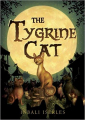 Couverture The Tygrine Cat, book 1 Editions Candlewick Press 2008