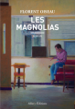Couverture Les Magnolias Editions Allary 2020