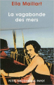Couverture La vagabonde des mers Editions Payot (Petite bibliothèque - Voyageurs) 2002