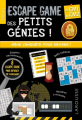 Couverture Escape Game des Petits Génies (du CM1 au CM2) Editions Larousse 2019