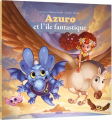 Couverture Azuro et l'île fantastique Editions Auzou  (Mes p'tits albums) 2018